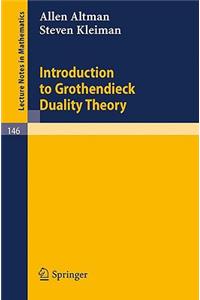 Introduction to Grothendieck Duality Theory