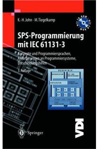 Sps-Programmierung Mit Iec 1131-3: Konzepte Und Programmiersprachen, Anforderungen an Programmiersysteme, Entscheidungshilfen