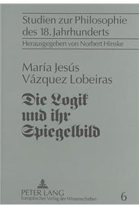 Die Logik Und Ihr Spiegelbild