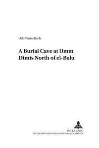 A Burial Cave at Umm Dimis North of El-baluc