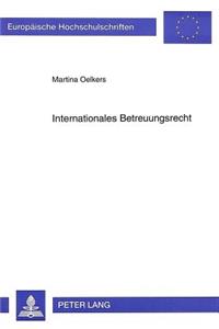 Internationales Betreuungsrecht