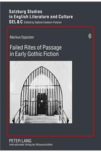 Failed Rites of Passage in Early Gothic Fiction