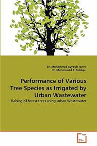 Performance of Various Tree Species as Irrigated by Urban Wastewater