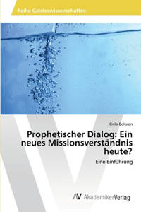 Prophetischer Dialog