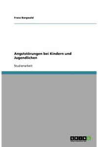 Angststörungen bei Kindern und Jugendlichen