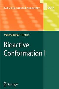 Bioactive Conformation I