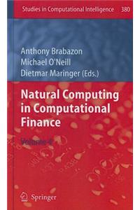 Natural Computing in Computational Finance, Volume 4