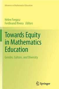 Towards Equity in Mathematics Education