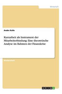 Kurzarbeit als Instrument der Mitarbeiterbindung