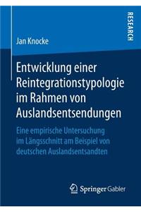 Entwicklung einer Reintegrationstypologie im Rahmen von Auslandsentsendungen
