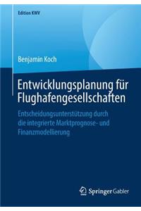 Entwicklungsplanung für Flughafengesellschaften