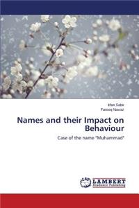 Names and their Impact on Behaviour