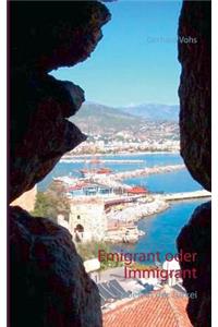 Emigrant oder Immigrant