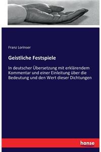 Geistliche Festspiele