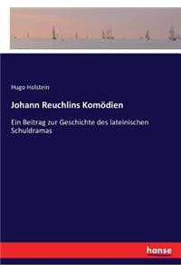 Johann Reuchlins Komödien