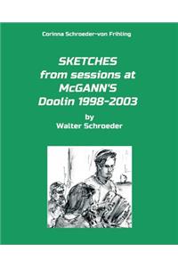 SKETCHES from sessions at McGANN'S Doolin 1998-2003