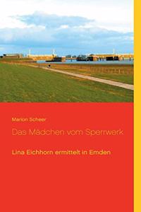 Das Mädchen vom Sperrwerk