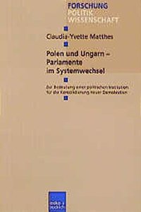 Polen Und Ungarn - Parlamente Im Systemwechsel
