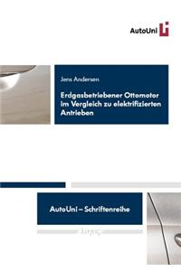 Erdgasbetriebener Ottomotor Im Vergleich Zu Elektrifizierten Antrieben