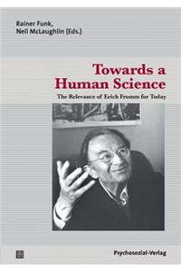 Towards a Human Science