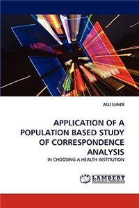 Application of a Population Based Study of Correspondence Analysis