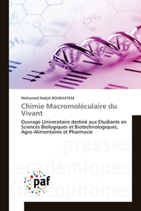 Chimie Macromoléculaire du Vivant