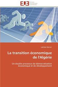 La Transition Économique de l'Algérie
