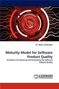 Maturity Model for Software Product Quality