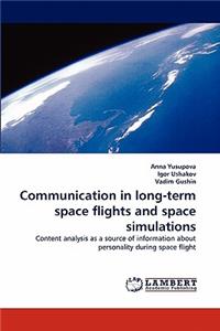 Communication in long-term space flights and space simulations