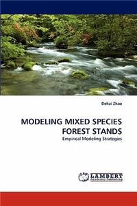 Modeling Mixed Species Forest Stands