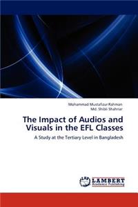 Impact of Audios and Visuals in the EFL Classes