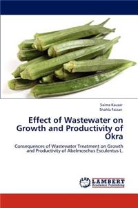 Effect of Wastewater on Growth and Productivity of Okra