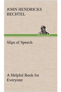 Slips of Speech