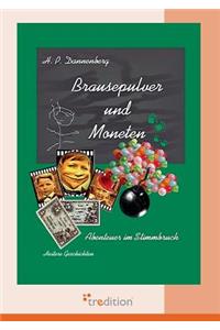Brausepulver Und Moneten