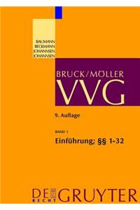 Einführung; §§ 1-32 Vvg