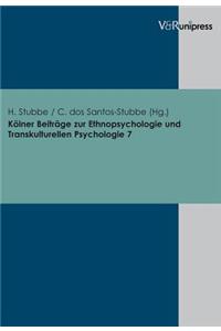 Kolner Beitrage zur Ethnopsychologie und Transkulturellen Psychologie. Band 7