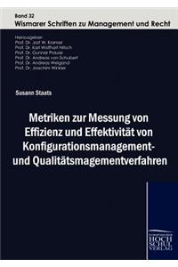 Metriken zur Messung von Effizienz und Effektivität von Konfigurationsmanagement- und Qualitätsmanagementverfahren