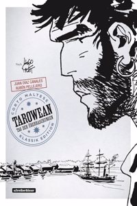 Corto Maltese: 15. Tarowean - Tag der Uberraschungen (Klassik-Edition in Schwarz-WeiÃŸ)