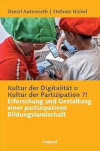 Kultur der Digitalitat = Kultur der Partizipation ?!