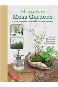 Miniature Moss Gardens