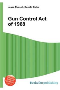 Gun Control Act of 1968