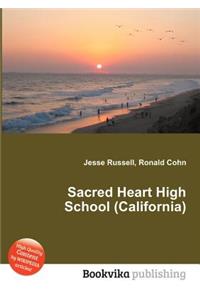 Sacred Heart High School (California)