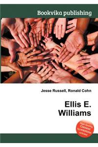 Ellis E. Williams