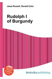 Rudolph I of Burgundy