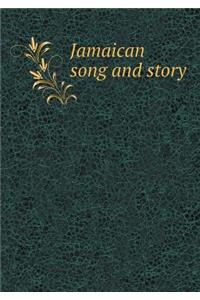 Jamaican Song and Story