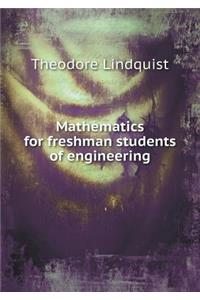 Mathematics for Freshman Students of Engineering