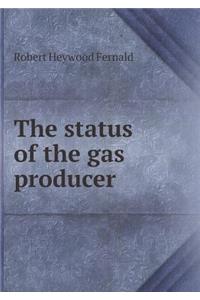 The status of the gas producer