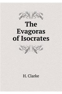 The Evagoras of Isocrates