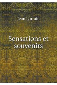 Sensations et souvenirs