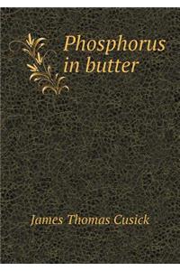 Phosphorus in Butter